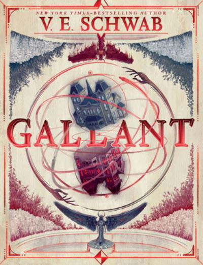 Cover for V. E. Schwab · Gallant (Hardcover bog) (2022)