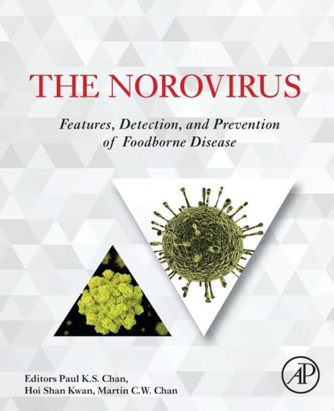 Cover for Paul K S Chan · The Norovirus: Features, Detection, and Prevention of Foodborne Disease (Taschenbuch) (2016)