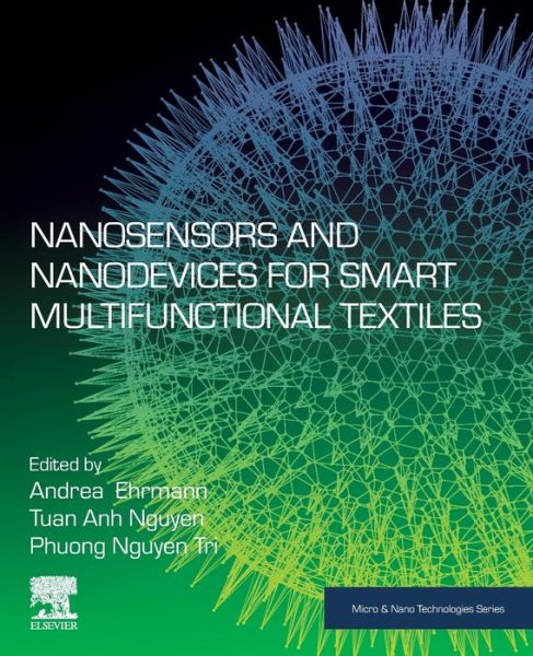 Cover for Andrea Ehrmann · Nanosensors and Nanodevices for Smart Multifunctional Textiles - Micro &amp; Nano Technologies (Paperback Book) (2020)