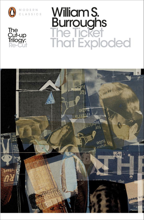 Cover for William S. Burroughs · The Ticket That Exploded: The Restored Text - Penguin Modern Classics (Pocketbok) (2014)