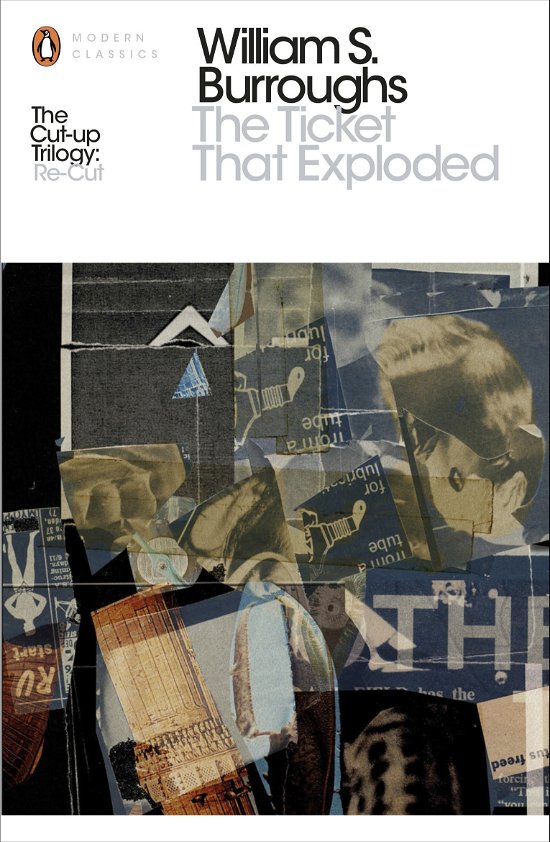 Cover for William S. Burroughs · The Ticket That Exploded: The Restored Text - Penguin Modern Classics (Pocketbok) (2014)
