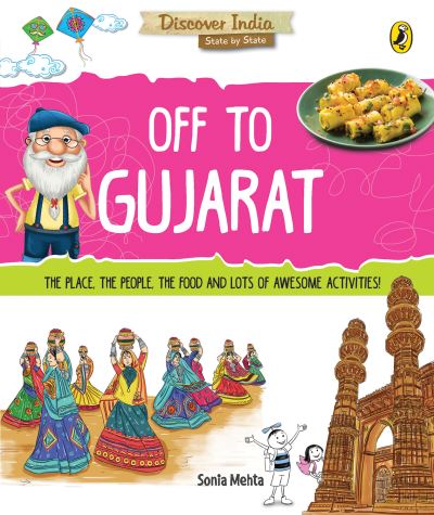 Cover for Sonia Mehta · Discover India:: Off to Gujarat (Paperback Book) (2017)