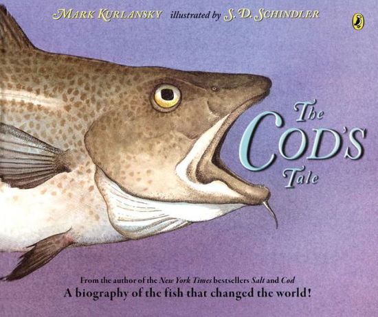 The Cod's Tale - Mark Kurlansky - Książki - Penguin Putnam Inc - 9780147512772 - 4 września 2014