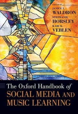 Cover for The Oxford Handbook of Social Media and Music Learning - Oxford Handbooks (Inbunden Bok) (2020)