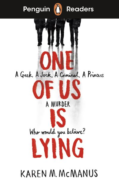 Cover for Karen M. McManus · Penguin Readers Level 6: One Of Us Is Lying (ELT Graded Reader): ABRIDGED EDITION - Penguin Readers (Paperback Book) [Abridged edition] (2021)