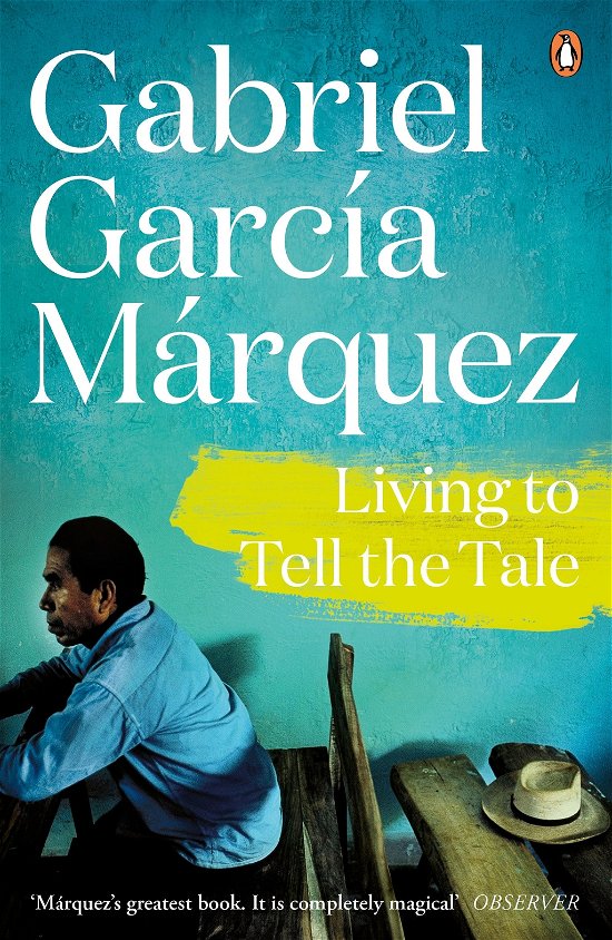Cover for Gabriel Garcia Marquez · Living to Tell the Tale (Paperback Bog) (2014)