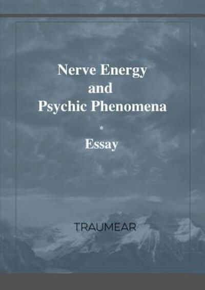 Cover for Traumear · Nerve Energy and Psychic Phenomena (Paperback Bog) (2019)