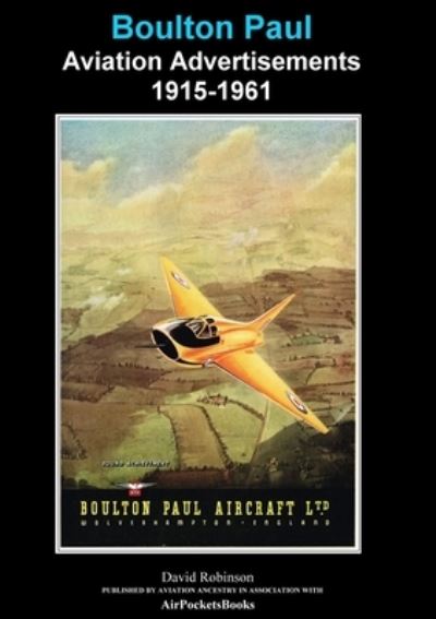 Cover for David Robinson · Boulton Paul Aviation Advertisements 1915-1961 (Taschenbuch) (2020)