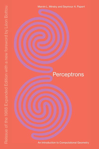 Perceptrons: An Introduction to Computational Geometry - The MIT Press - Marvin Minsky - Bøger - MIT Press Ltd - 9780262534772 - 22. september 2017