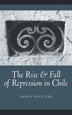 Cover for Pablo Policzer · Rise and Fall of Repression in Chile (Book) (2022)
