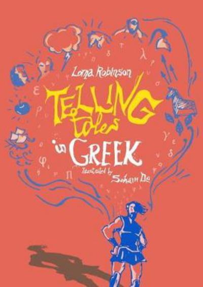 Cover for Lorna Robinson · Telling Tales in Greek (Paperback Book) [Main edition] (2017)