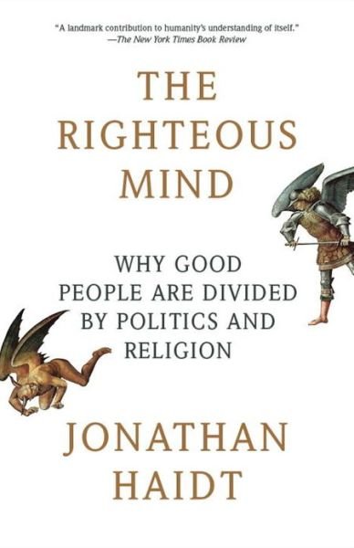 Cover for Jonathan Haidt · The Righteous Mind: Why Good People Are Divided by Politics and Religion (Taschenbuch) (2013)