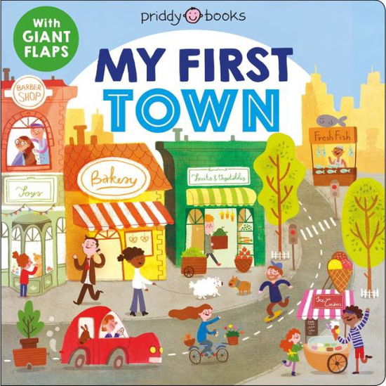 Cover for Roger Priddy · My First Places: My First Town: A flap book - My First Places (Board book) (2020)