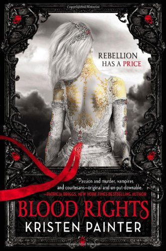 Blood Rights - Painter - Bücher - Orbit - 9780316084772 - 1. Oktober 2011