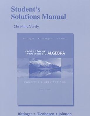 Cover for Marvin L. Bittinger · Student's Solutions Manual for Elementary and Intermediate Algebra: Concepts &amp; Applications (Paperback Book) (2013)