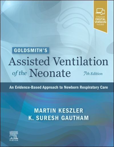 Cover for Martin Keszler · Goldsmith's Assisted Ventilation of the Neonate: An Evidence-Based Approach to Newborn Respiratory Care (Gebundenes Buch) (2022)