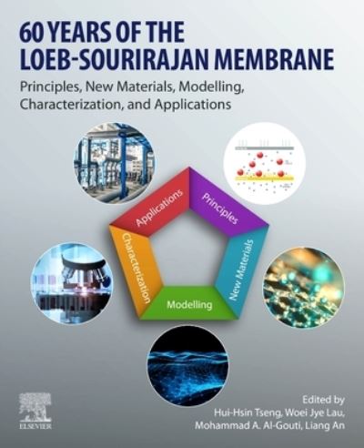 Cover for 60 Years of the Loeb-Sourirajan Membrane: Principles, New Materials, Modelling, Characterization, and Applications (Paperback Book) (2022)