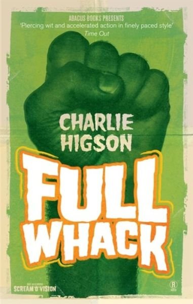 Cover for Charlie Higson · Full Whack (Paperback Book) (2009)