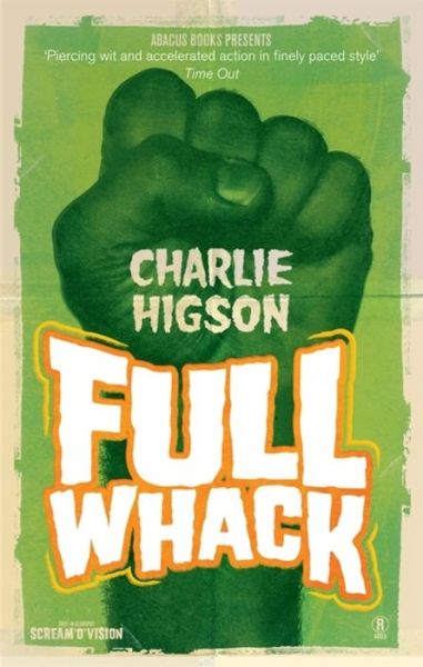 Cover for Charlie Higson · Full Whack (Taschenbuch) (2009)