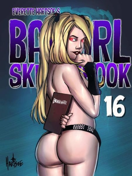 Cover for Everette Hartsoe · Badgirl Sketchbook Vol.16 -cvr a (Paperback Book) (2018)