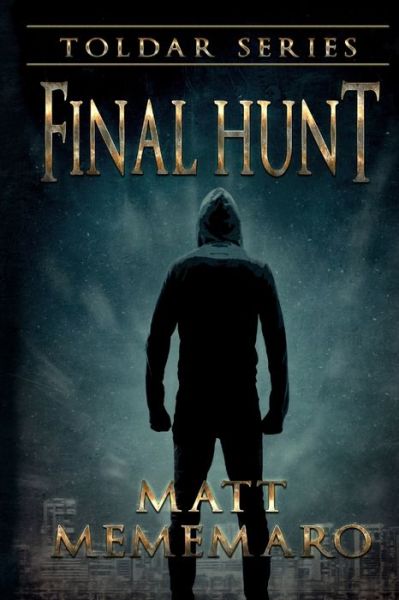 Cover for Matt Mememaro · Final Hunt (Book) (2019)