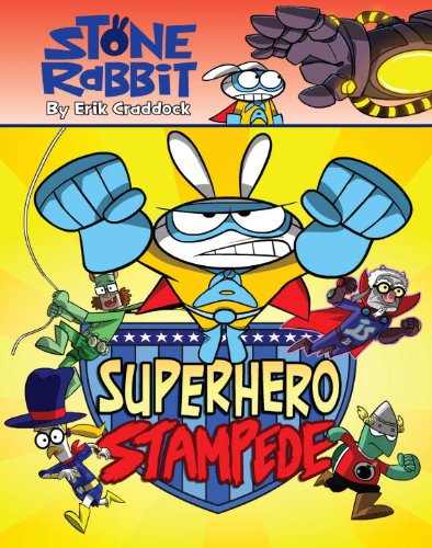 Cover for Erik Craddock · Stone Rabbit #4: Superhero Stampede - Stone Rabbit (Paperback Book) (2010)