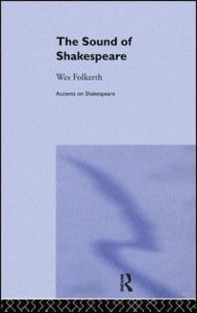 Cover for Wes Folkerth · The Sound of Shakespeare - Accents on Shakespeare (Pocketbok) (2002)