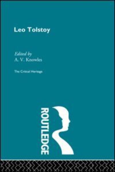 Count Leo Nikolaevich Tolstoy: The Critical Heritage -  - Livros - Taylor & Francis Ltd - 9780415604772 - 19 de outubro de 2010