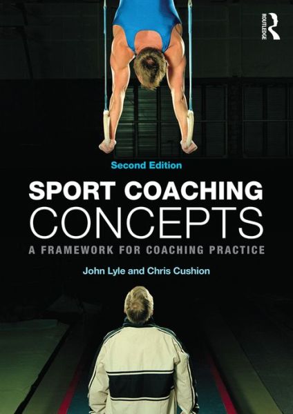 Cover for John Lyle · Sport Coaching Concepts: A framework for coaching practice (Paperback Book) (2016)