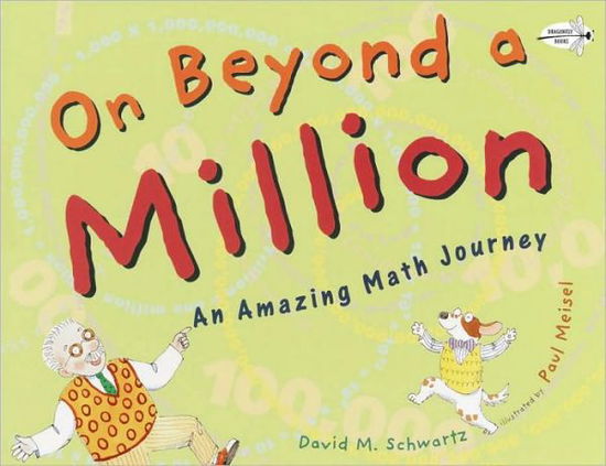 Cover for David M. Schwartz · On Beyond a Million: An Amazing Math Journey (Paperback Book) (2001)