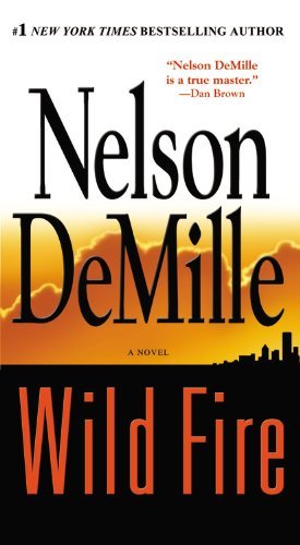 Cover for Nelson DeMille · Wild Fire - A John Corey Novel (Paperback Book) (2007)