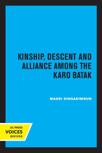 Cover for Masri Singarimbun · Kinship, Descent and Alliance among the Karo Batak (Pocketbok) (2022)