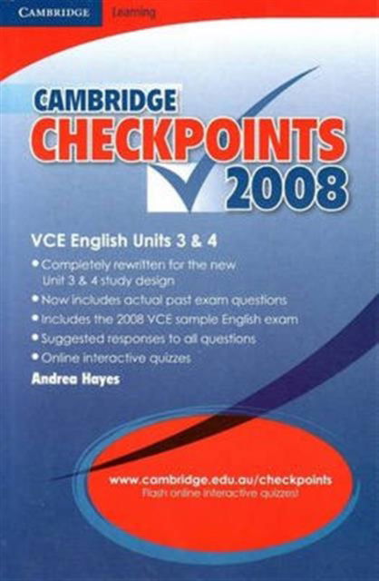 Cover for Andrea Hayes · Cambridge Checkpoints VCE English Units 3 and 4 2008 - Cambridge Checkpoints (Paperback Book) [Student edition] (2008)