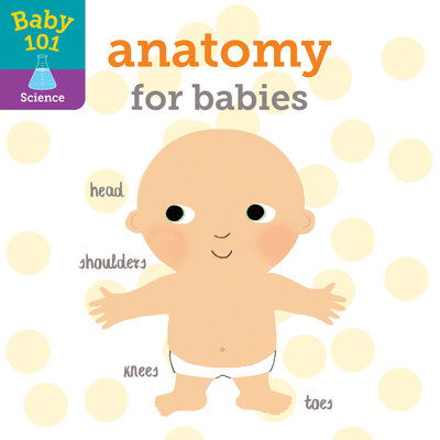 Cover for Jonathan Litton · Anatomy for Babies (Kartonbuch) (2018)