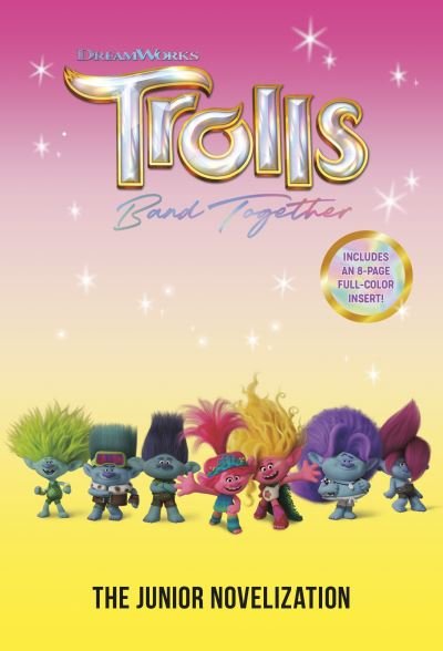 Cover for Random House · Trolls Band Together (Book) (2023)