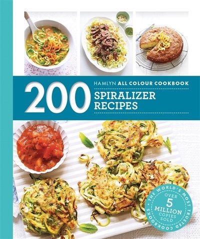 Hamlyn All Colour Cookery: 200 Spiralizer Recipes - Hamlyn All Colour Cookery - Denise Smart - Bøker - Octopus Publishing Group - 9780600635772 - 7. mars 2019