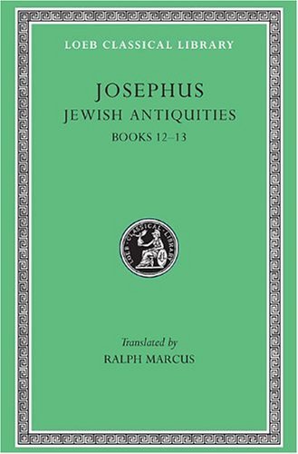 Cover for Josephus · Jewish Antiquities, Volume V: Books 12–13 - Loeb Classical Library (Inbunden Bok) (1943)