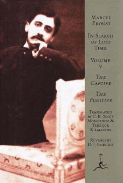 Cover for Marcel Proust · In Search of Lost Time (Captive and the Fugitive) - Modern Library (Hardcover Book) [New edition] (2000)