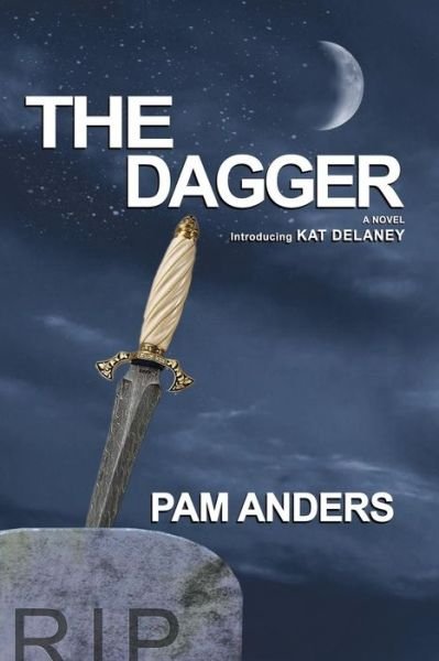 Cover for Pam Anders · The Dagger - Kat Delaney (Paperback Book) (2018)