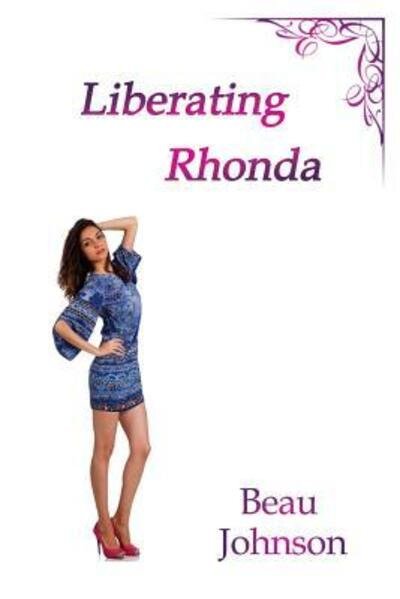 Cover for Beau Johnson · Liberating Rhonda (Paperback Book) (2016)