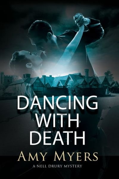 Cover for Amy Myers · Dancing with Death - A Nell Drury mystery (Gebundenes Buch) [Main - Large Print edition] (2018)