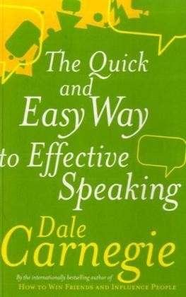 Cover for Dale Carnegie · The Quick And Easy Way To Effective Speaking (Paperback Bog) (1990)