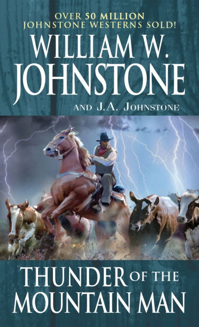 Cover for William W. Johnstone · Thunder of the Mountain Man (Paperback Book) (2025)