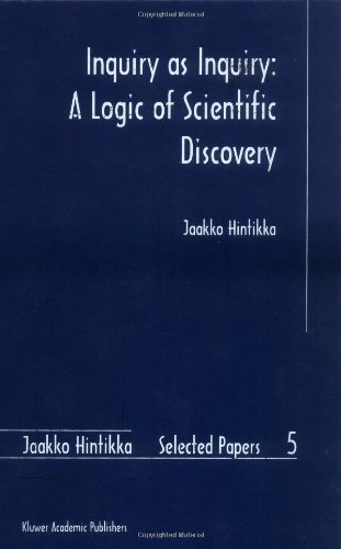 Cover for Jaakko Hintikka · Inquiry as Inquiry: A Logic of Scientific Discovery - Jaakko Hintikka Selected Papers (Inbunden Bok) (1999)