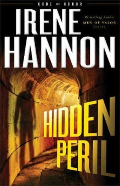 Cover for Irene Hannon · Hidden Peril - Code of Honor (Hardcover Book) [Library Ed. edition] (2018)