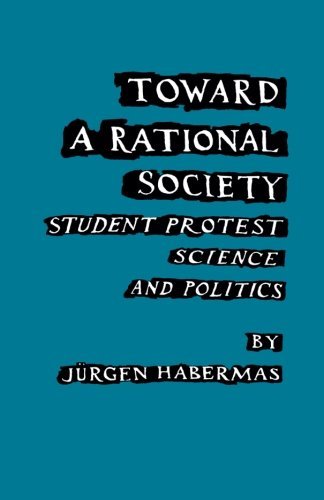 Cover for Juergen Habermas · Toward a Rational Society: Student Protest, Science, and Politics (Taschenbuch) [1st Published As Beacon Ppbk in 1971 edition] (1971)
