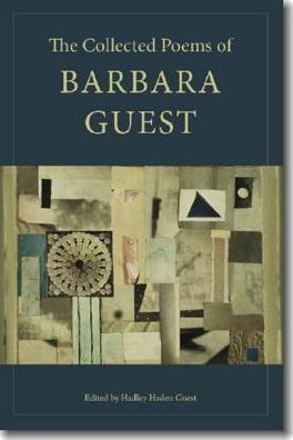 Cover for Barbara Guest · The Collected Poems of Barbara Guest - Wesleyan Poetry Series (Paperback Book) (2016)