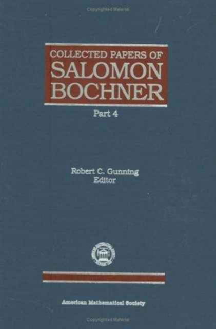 Cover for Salomon Bochner · Collected Papers of Salomon Bochner Part 4 - Collected Works (Paperback Book) (1992)