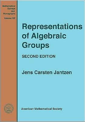 Cover for Representations of Algebraic Groups - Mathematical Surveys and Monographs (Paperback Book) [2 Revised edition] (2007)