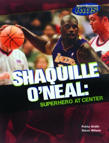 Cover for Steve Wilson · Shaquille O'neal: Superhero at Center (Sports Illustrated for Kids Books) (Hardcover Book) (2003)